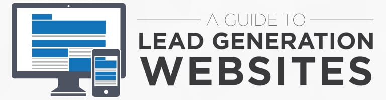 The Ultimate Guide to Lead Generation Websites