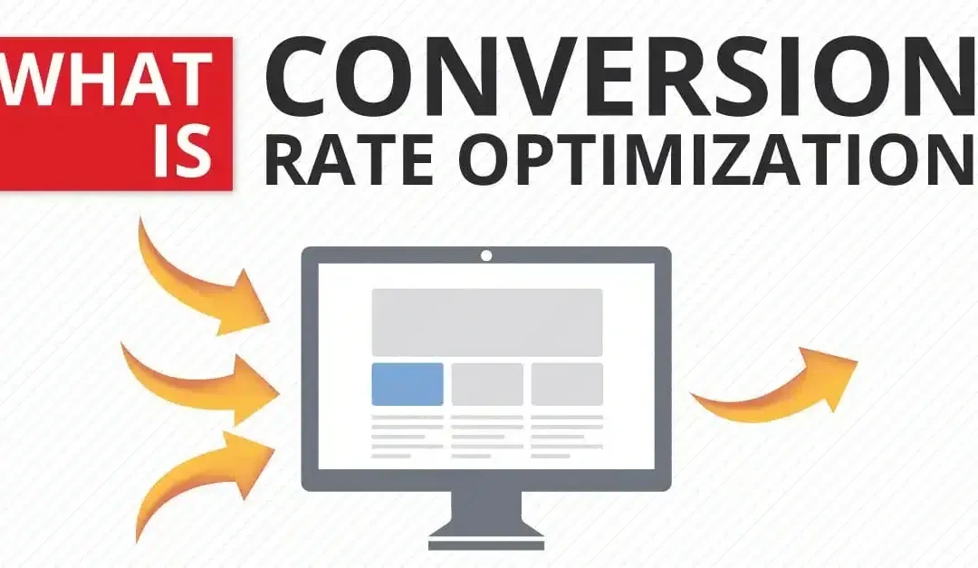 What is Conversion Rate Optimization?